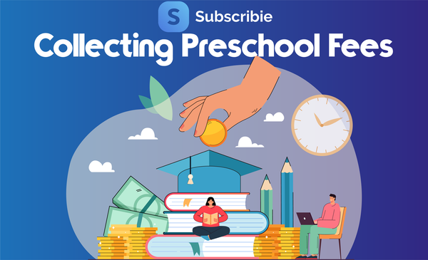 The Easiest Way to Collect Preschool Fees