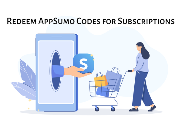 How to Redeem AppSumo Codes to Create a Subscription